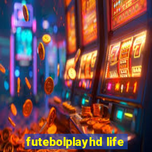 futebolplayhd life